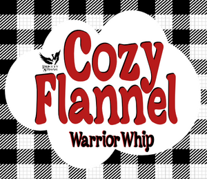 Cozy Flannel Warrior Whip