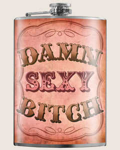 Damn Sexy Bitch