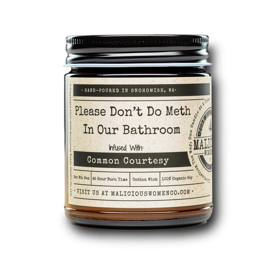 Please Don't Do Meth In Our Bathroom Candle