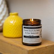 Please Don't Do Meth In Our Bathroom Candle