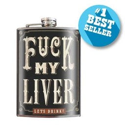 Fuck My Liver Flask