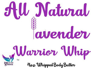 All Natural Lavender Warrior Whip